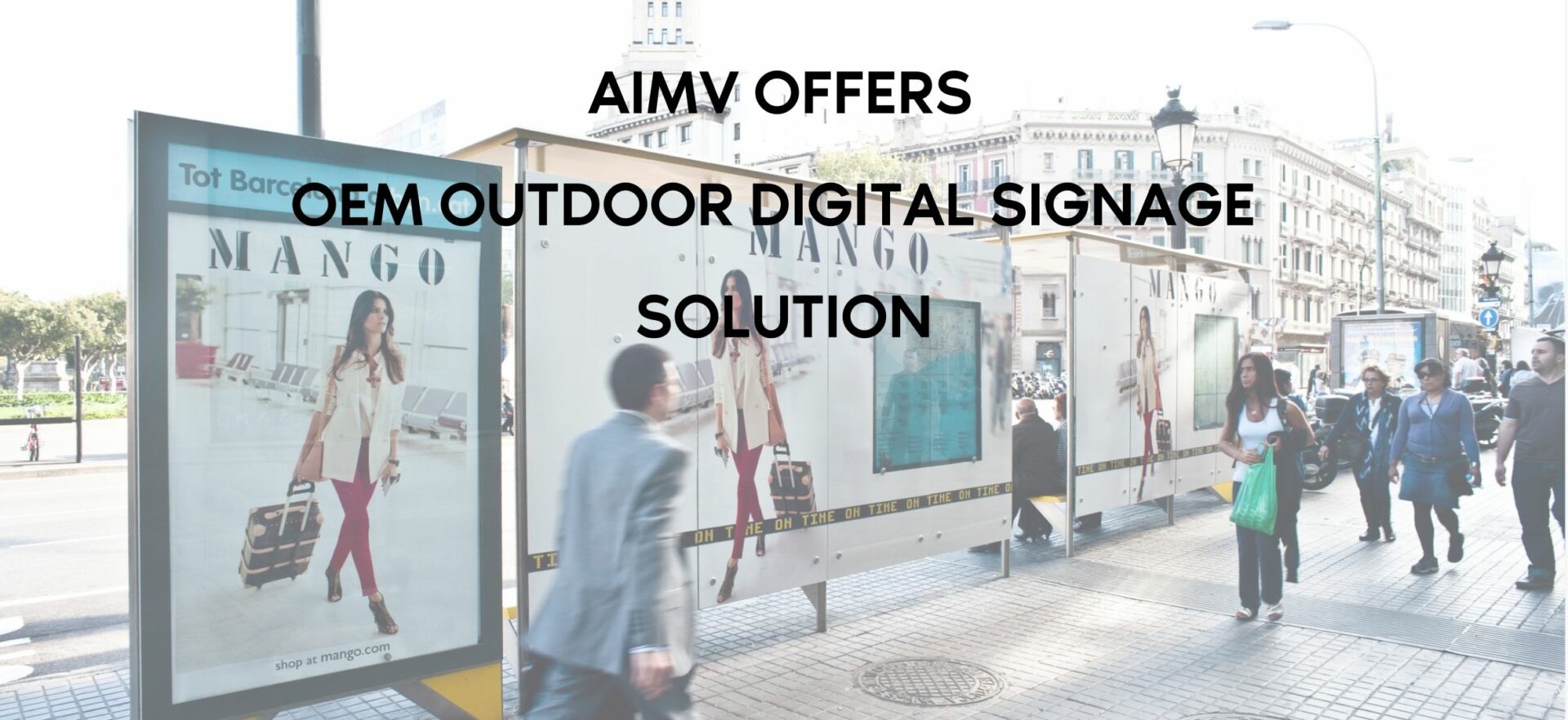 OUTDOOR DIGITAL SIGNAGE