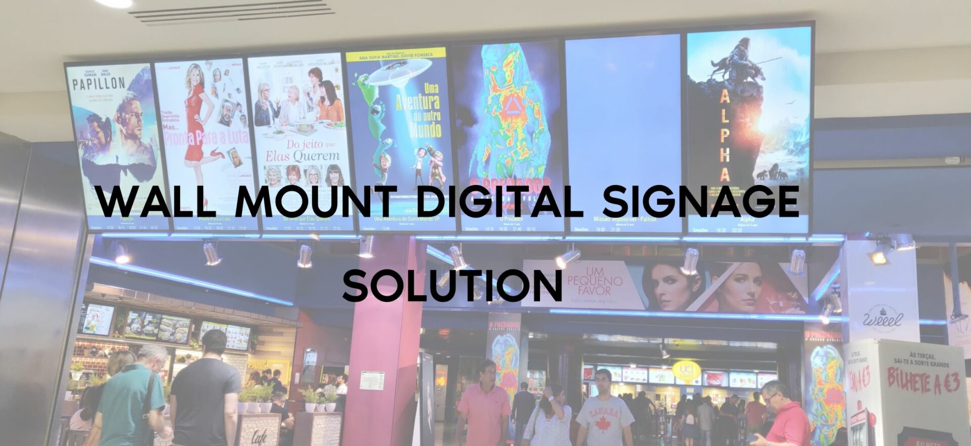 DIGITAL SIGNAGE